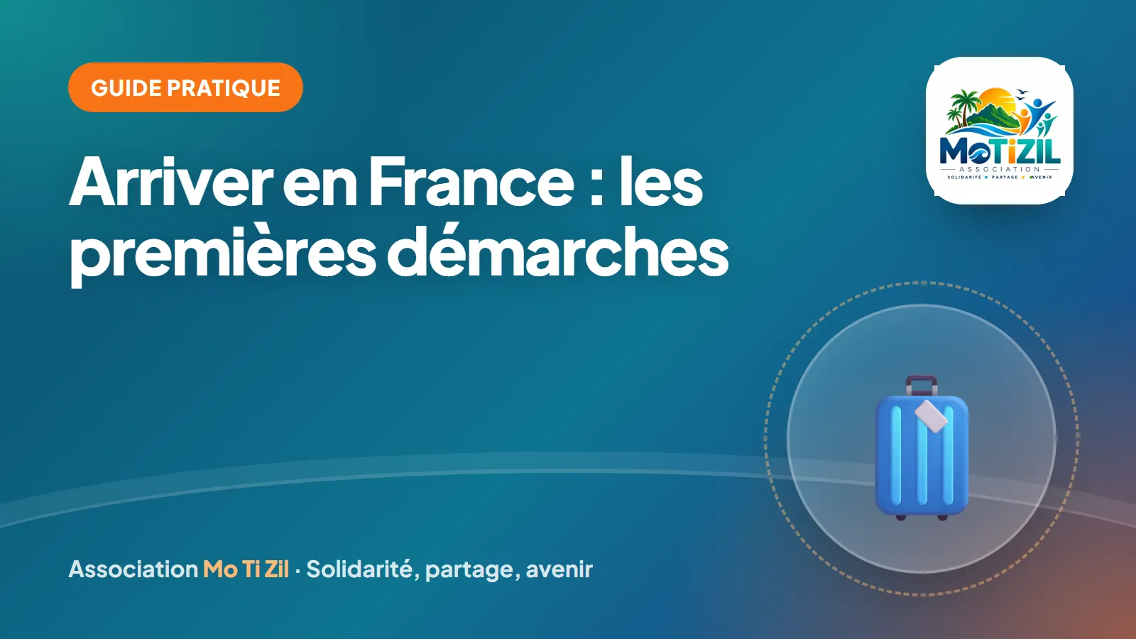 Arriver en France : les premières démarches — association Mo Ti Zil